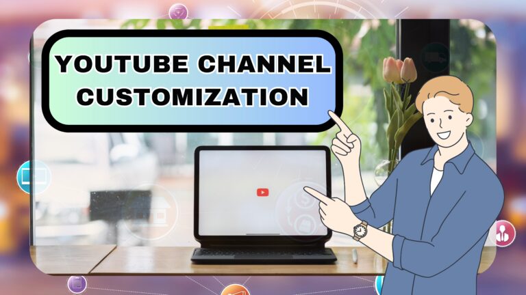Image of Customize a Professional YouTube Channel